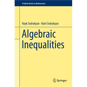 Algebraic Inequalities