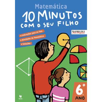 10 Minutos Com o Seu Filho - Matemática 6º Ano