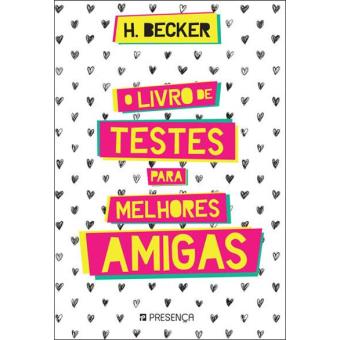 O Livro de Testes para Melhores Amigas