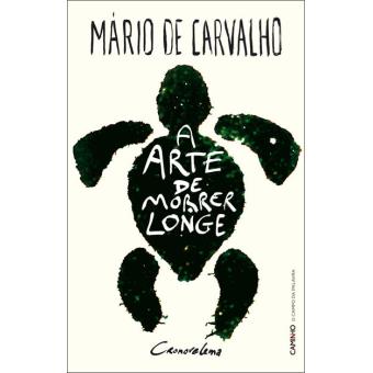 A Arte de Morrer Longe - Mário de Carvalho - Compra Livros na Fnac.pt