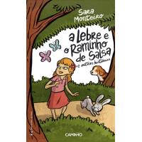 A Lebre E O Raminho De Salsa E Outras Histórias
