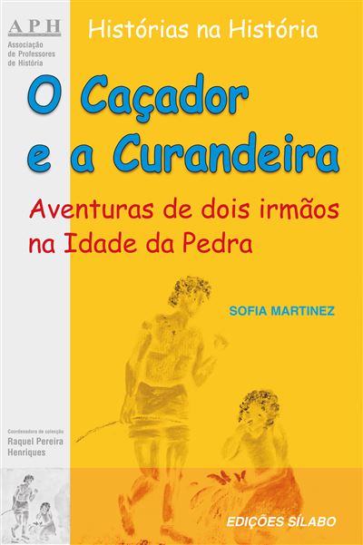 O Caçador E A Curandeira - Aventuras De Dois Irmãos Na Idade Da Pedra ...