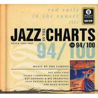Jazz in the Charts 94 - Red Sails in the Sunset 1951
