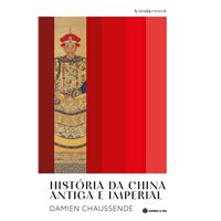 História da China Antiga e Imperial
