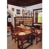 A Casa de Teixeira de Pascoaes