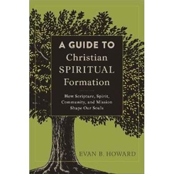 Guide To Christian Spiritual Format - HOWARD, EVAN B. - Compra Livros ...