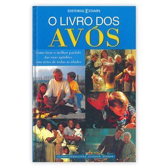 O Livro dos Avós - Cartonado - BERMAN, ELEANOR - Compra Livros na Fnac.pt