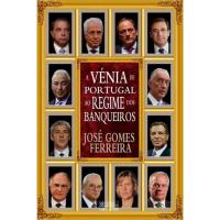 A Vénia de Portugal ao Regime dos Banqueiros