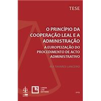 O Princípio da Cooperação Leal e a Administração