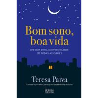 Bom Sono, Boa Vida