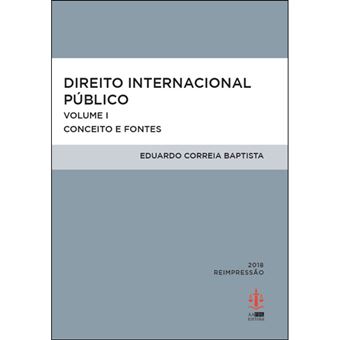 Direito Internacional Público - Livro 1: Conceitos e Fontes - 1
