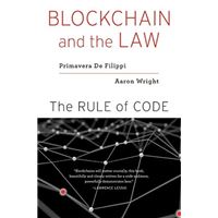 Blockchain and the Law: The Rule of Code