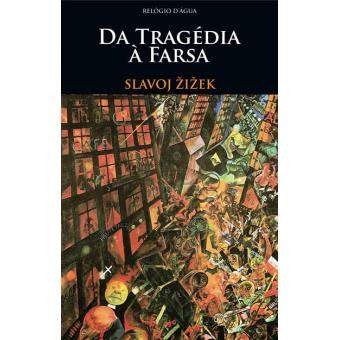 Da Tragédia à Farsa