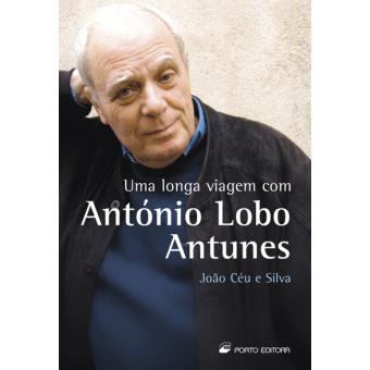 Uma Longa Viagem com António Lobo Antunes