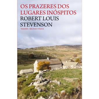 Os Prazeres dos Lugares Inóspitos