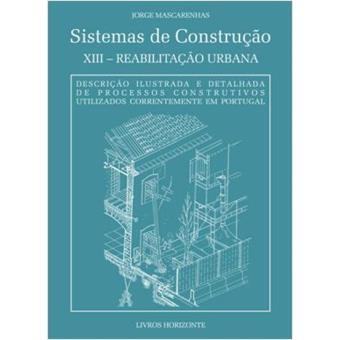 Sistemas de construção XIII - Reabilitação Urbana