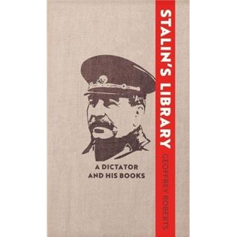 Stalin's Library Stalin's library - Geoffrey Roberts - Compra Livros ou ebook na Fnac.pt