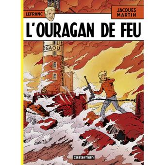 Lefranc - Livre2: L'Ouragan De Feu