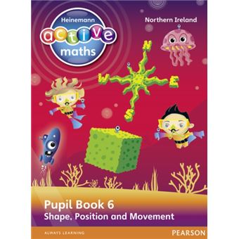 Heinemann Active Maths Northern Ireland - Key Stage 2 - Beyond Number - Pupil Book 6 - Shape, Position and Movement - 1