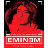 Eminem: The Way I Am