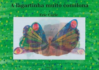 A Lagartinha Muito Comilona - Edição Especial - Cartonado - Eric Carle ...