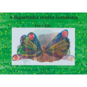 Resultado de imagem para a lagartinha muito comilona