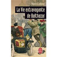 La Vie extravagante de Balthazar