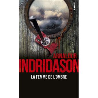 Trilogie des Ombres - Livre 2: La Femme de l'Ombre