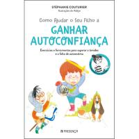 Como Ajudar o Seu Filho a Ganhar Autoconfiança