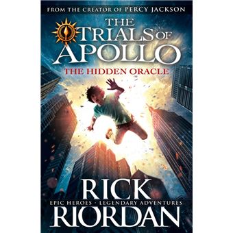 The Hidden Oracle (The Trials of Apollo Book 1)