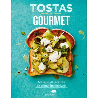 Tostas Gourmet