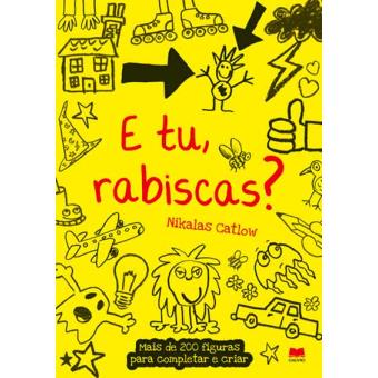 E Tu, Rabiscas?
