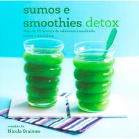 Sumos e Smoothies Detox