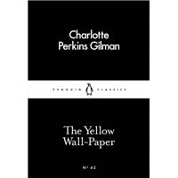 The Yellow Wall-Paper