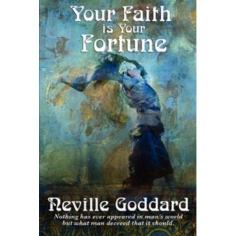 Your Faith is Your Fortune - 1