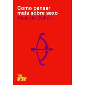Como Pensar Mais Sobre Sexo