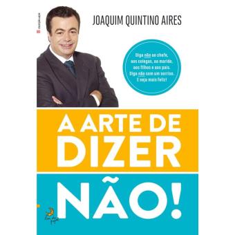 A Arte de Dizer Não