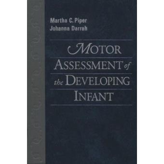 Motor Assessment of the Developing Infant