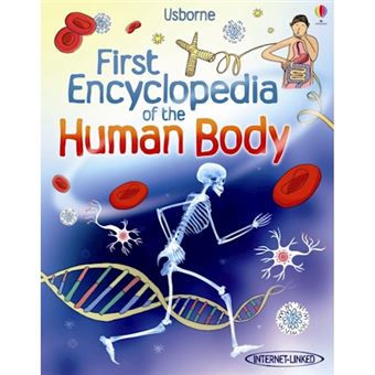 First encyclopedia of the human bod