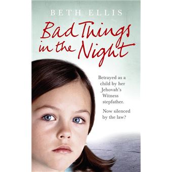 Bad Things in the Night
