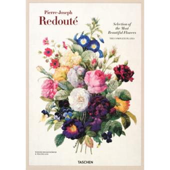 Pierre-Joseph Redouté - Selection of the Most Beautiful Flowers