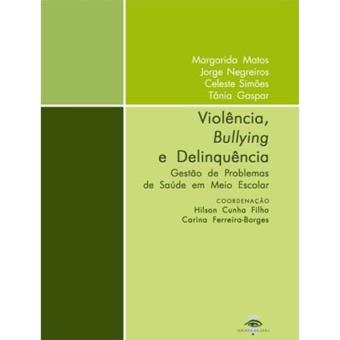 Violência, Bullying e Delinquência