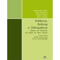 Violência, Bullying e Delinquência