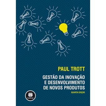 Gestão da Inovação e Desenvolvimento de Novos Produtos