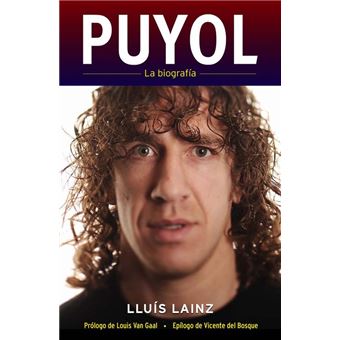 Puyol. La biografía