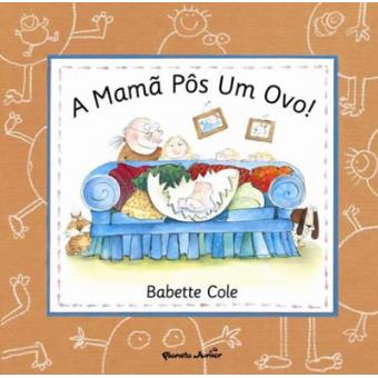 A Mamã Pôs Um Ovo!