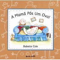 A Mamã Pôs Um Ovo!