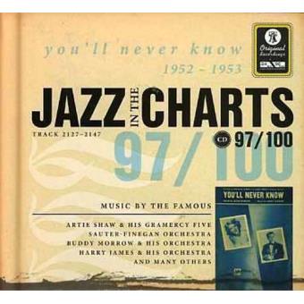 Jazz in the Charts 97 - You'll Never Know 1952-1953
