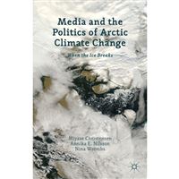 Media and the politics of arctic cl