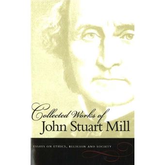 Collected Works Of John Stuart Mill - John Stuart Mill - Compra Livros ...